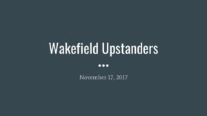 Wakefield Upstanders CM Presentation