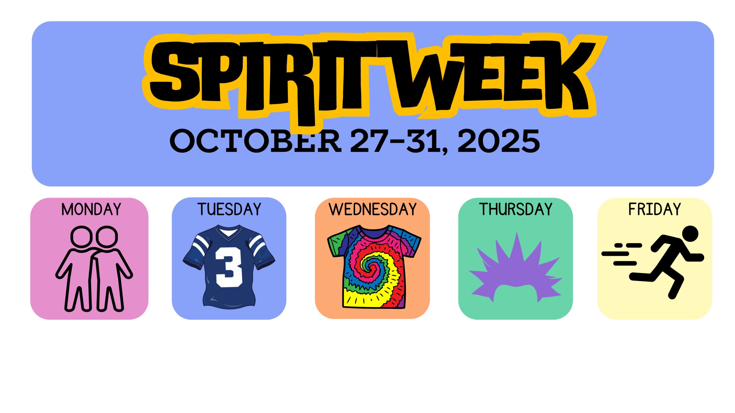 SPIRIT WEEK OCTOBER 27-31, 2025